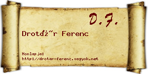 Drotár Ferenc névjegykártya